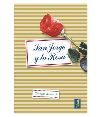 San Jorge y la rosa, de Antonelli | portada del libro