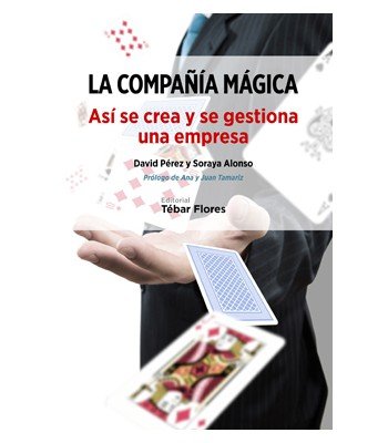 LA COMPAÑÍA MÁGICA, de PÃ‰REZ FERNÃNDEZ, DAVID | portada del libro