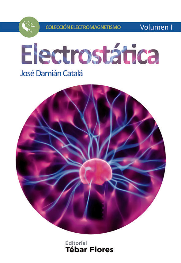 ELECTROSTÁTICA, de CATALÃ GALINDO, JOSÃ‰ DAMIÃN | portada del libro