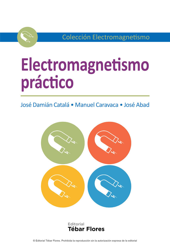 ELECTROMAGNETISMO PRÁCTICO, de Catalá Galindo, José Damián | portada del libro
