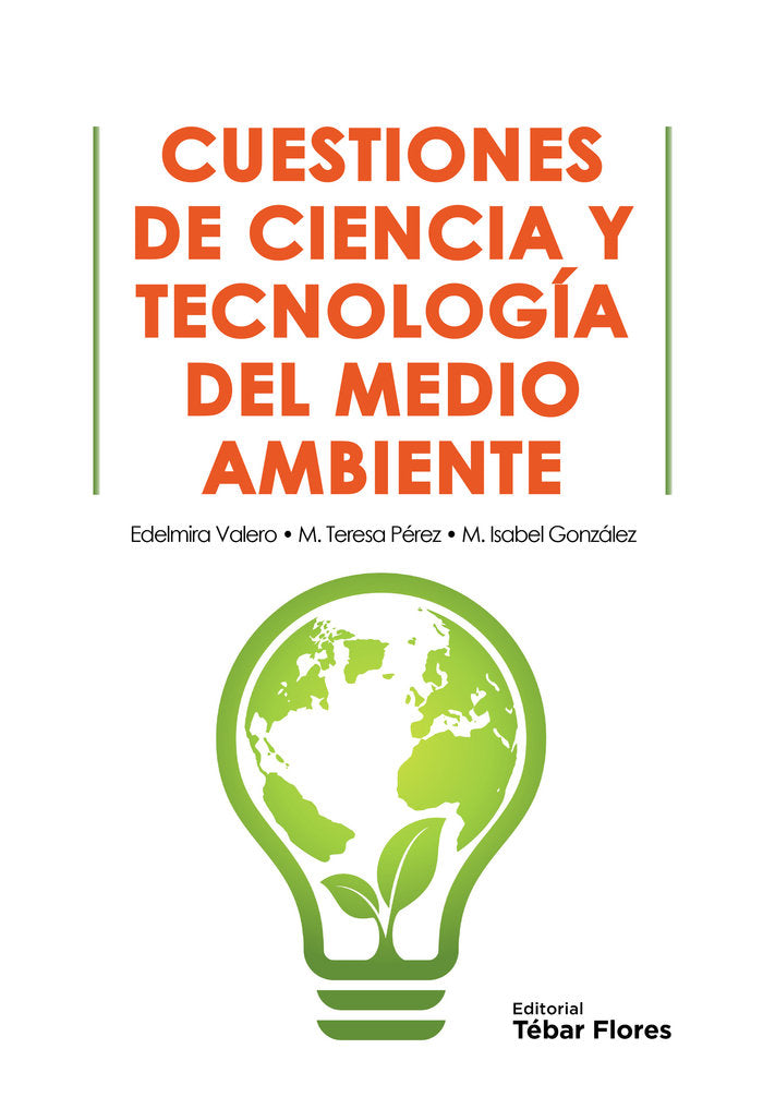 CUESTIONES DE CIENCIA Y TECNOLOGÍA DEL MEDIO AMBIENTE, de Valero Ruiz, Edelmira | portada del libro