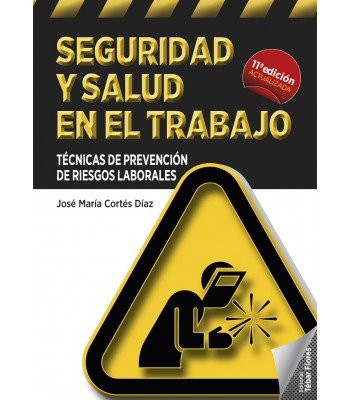 Seguridad y salud en el trabajo, de Cortés Díaz, José María | portada del libro