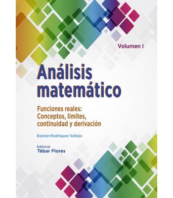 Análisis matemático VOLUMEN I:, de Rodríguez Vallejo, Ramón | portada del libro
