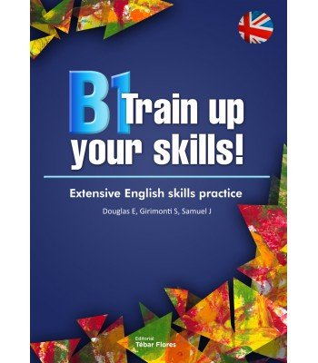 B1 Train up your skills, de Soltho Douglas, Elisabeth | portada del libro