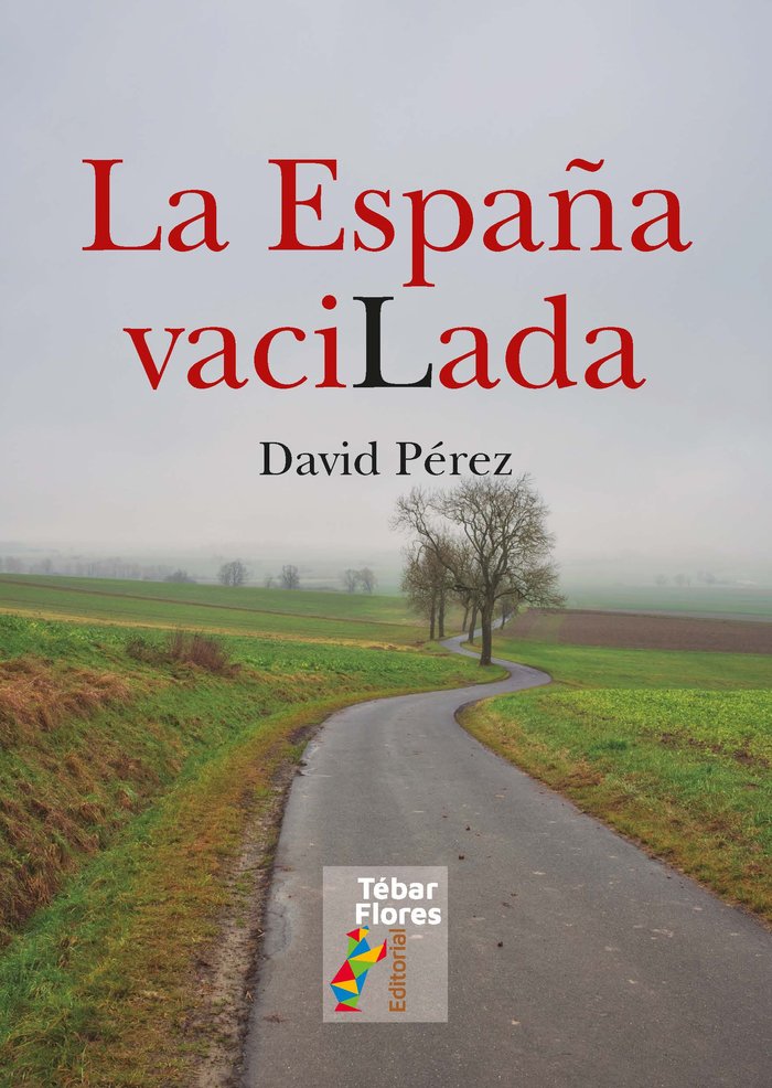 LA ESPAÑA VACILADA, de PEREZ, DAVID | portada del libro
