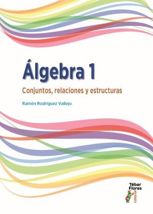 ALGEBRA 1, de RODRIGUEZ VALLEJO, RAMON | portada del libro