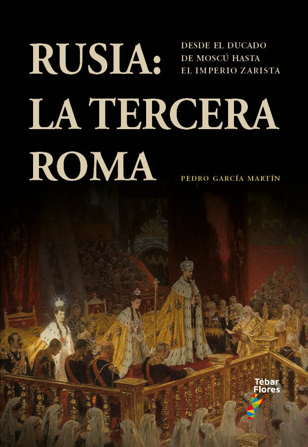 RUSIA LA TERCERA ROMA, de GARCIA MARTIN, PEDRO | portada del libro