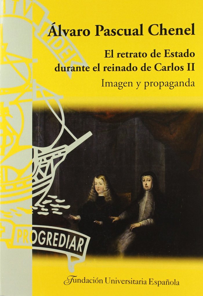 EL RETRATO DE ESTADO DURANTE EL REINADO DE CARLOS III IMAGEN PROPAGANDA | portada del libro