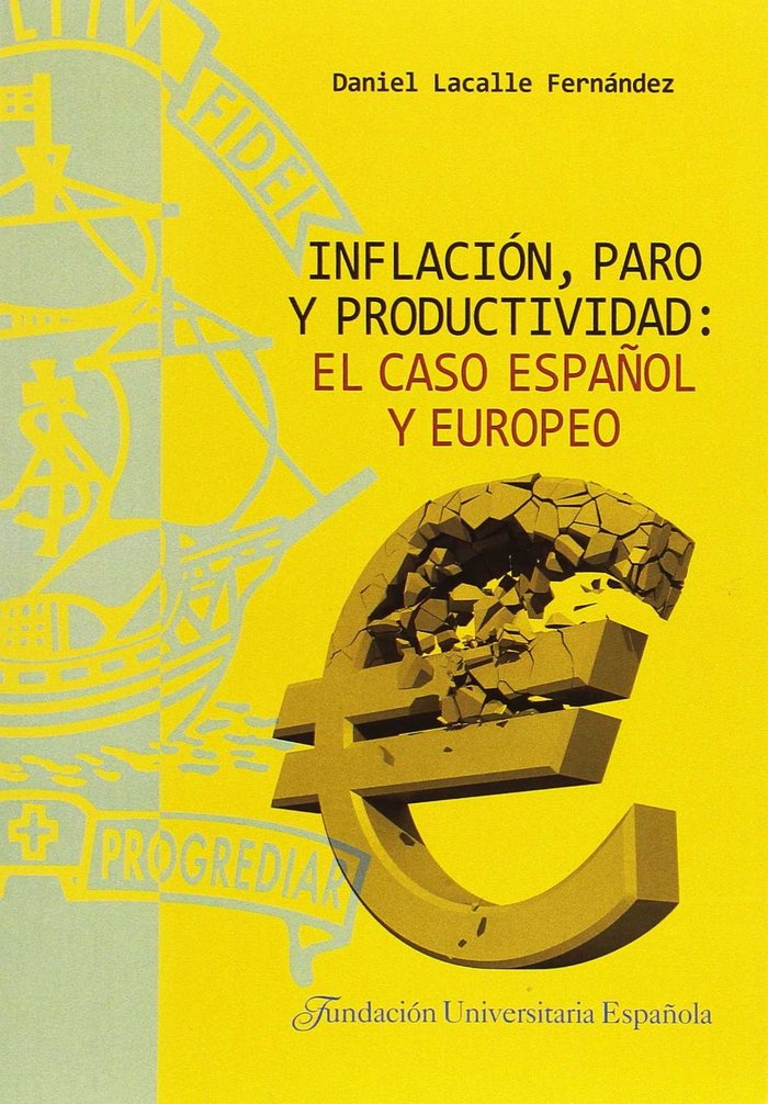 Inflación, paro y productividad: el caso español y europeo, de Lacalle Fernández | portada del libro