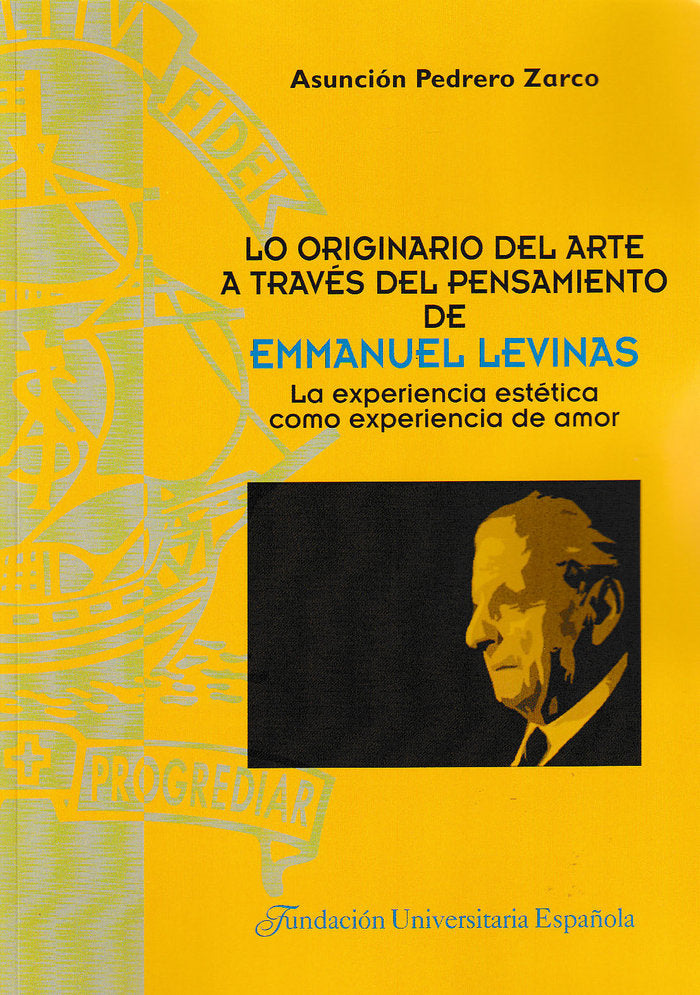 Lo originario del arte a través del pensamiento de Emmanuel Levinas, de Pedrero Zarco | portada del libro