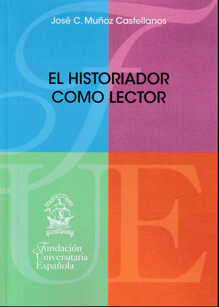 El historiador como lector, de Muñoz Castellanos | portada del libro