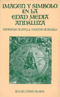 Imagen y s¡mbolo en la Edad Media andaluza, de SIN AUTOR | portada del libro