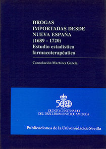 Drogas importadas desde Nueva España (1689-1720), de Martínez García | portada del libro