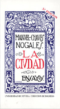 La Ciudad: (Ensayos), de CHAVES NOGALES | portada del libro