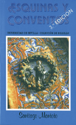 Esquinas y conventos de Sevilla, de Montoto | portada del libro