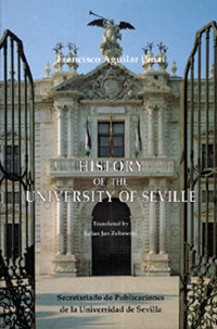 History of the University of Seville., de AGUILAR PIÑAL | portada del libro