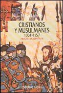 Cristianos y musulmanes 1031-1157, de Reilly, Bernard F. | portada del libro