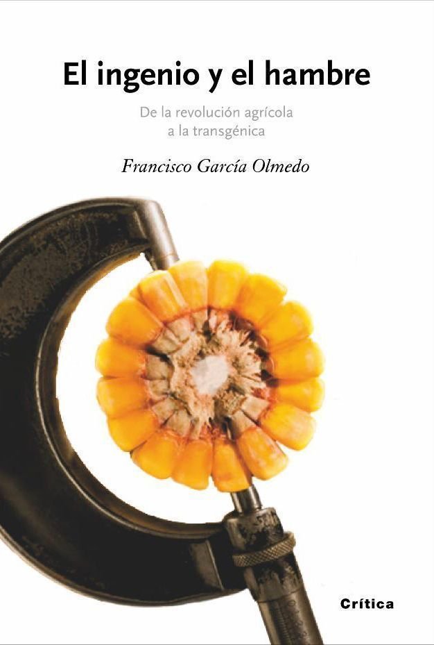 El ingenio y el hambre, de García Olmedo, Francisco | portada del libro