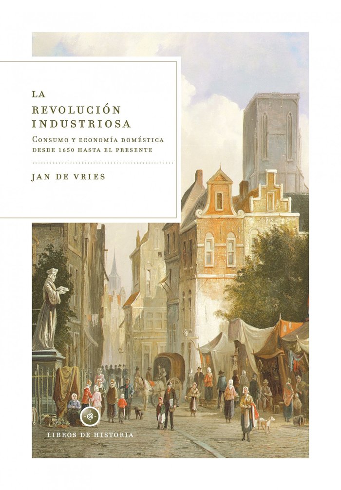 La revolución industriosa, de Vries | portada del libro