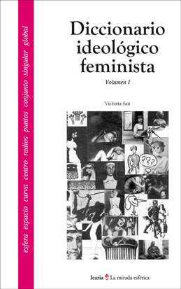 Diccionario ideológico feminista I, de Sau, Victoria | portada del libro
