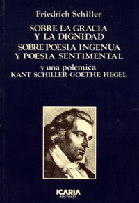 SOBRE LA GRACIA Y LA DIGNIDAD, de SCHILLER, FRIEDRICH | portada del libro