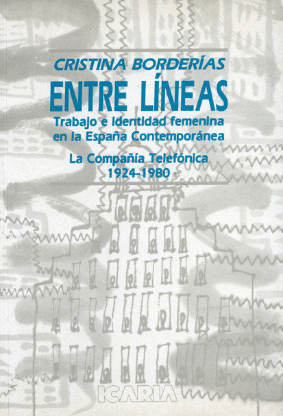 ENTRE LÍNEAS, de Borderías Mondéjar, Cristina | portada del libro