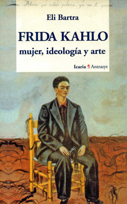FRIDA KHALO, de Bartra, Eli | portada del libro