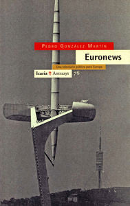 Euronews, de GONZALEZ MARTIN, PEDRO | portada del libro