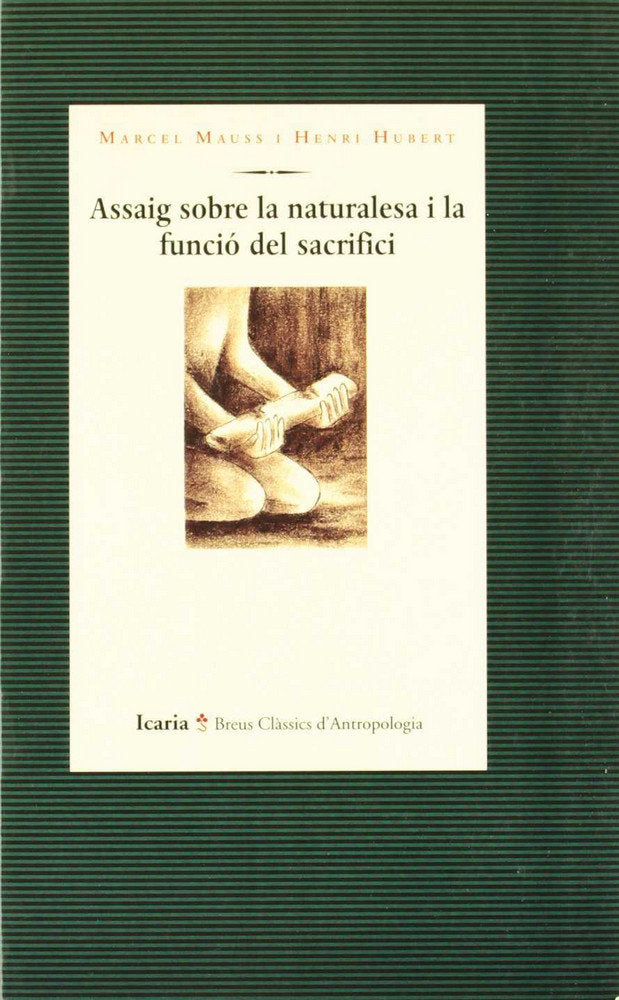 ASSAIG SOBRE LA NATU.I FUNCIO SACRIFICI, de Marcel Maus i Henri Hubert | portada del libro