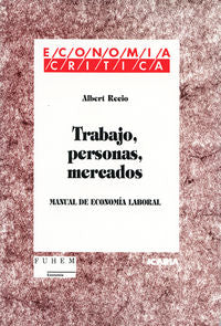Trabajo, personas,mercados, de RECIO, ALBERT | portada del libro