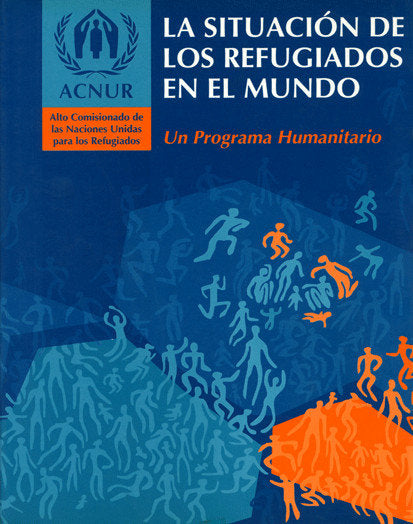 LA SITUACIÓN DE LOS REFUGIADOS EN EL MUNDO 1997 | portada del libro