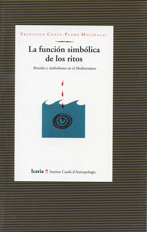 La función simbólica de los ritos, de Checa y Olmos, Francisco | portada del libro