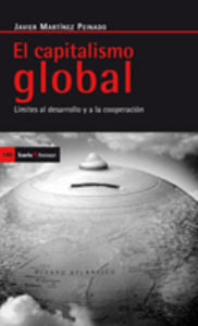 El capitalismo global, de MARTINEZ PEINADO, JAVIER | portada del libro