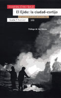 El Ejido: la ciudad-cortijo, de Checa Olmos, Francisco | portada del libro