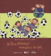 Les tres Bessones marquen un gol, de CAPDEVILA, CARLES | portada del libro