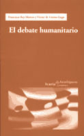 El debate humanitario, de Rey Marcos, Francisco | portada del libro