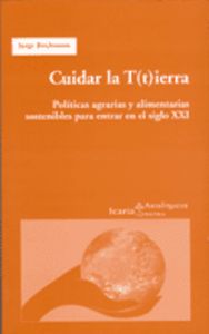Cuidar la T(t)ierra, de RIECHMANN FERNANDEZ, JORGE | portada del libro