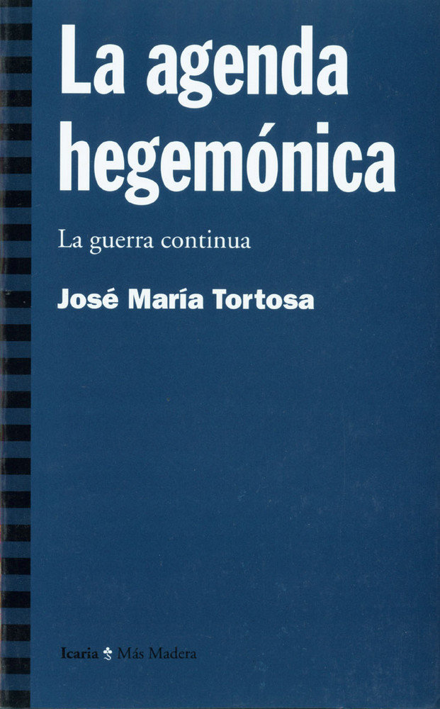 Agenda hegemónica, La, de Tortosa, José María | portada del libro