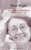 VALOR DE LA PROTESTA, EL, de REGAS, ROSA | portada del libro
