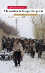 A la sombra de las guerras justas, de WEISSMAN, FABRICE | portada del libro