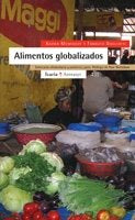 Alimentos globalizados, de Montagut, Xavier | portada del libro