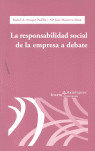 RESPONSABILIDAD SOCIAL DE LA EMPRESA A DEBATE, de RAFAEL A.ARAQUE PADILLA Y M.JOSE MONTERO SIMO | portada del libro