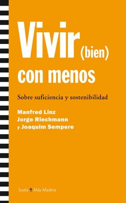 VIVIR (BIEN) CON MENOS, de Jorge Riechmann | portada del libro
