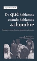 De qué hablamos cuando hablamos del hombre, de Moreno Sardà, Amparo | portada del libro