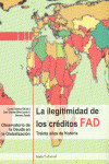 ILEGITIMIDAD DE LOS CRÉDITOS FAD, de Observatori del deute en la globalización | portada del libro