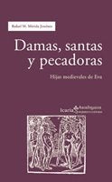 Damas, santas y pecadoras, de MERIDA JIMENEZ, RAFAEL MANUEL | portada del libro