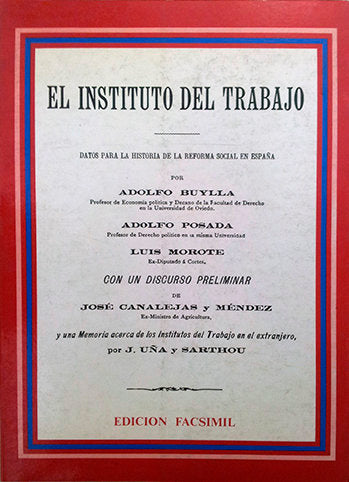 El Instituto del Trabajo: datos para la historia de la reforma social en España, de Buylla, Adolfo | portada del libro