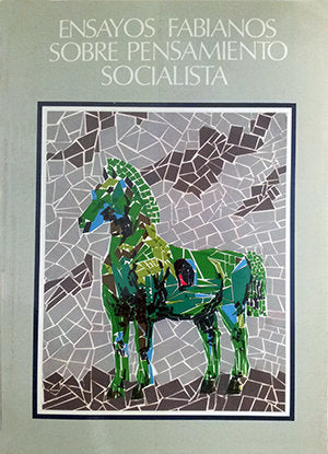 Ensayos fabianos sobre pensamiento socialista, de Montero, Jose R. | portada del libro