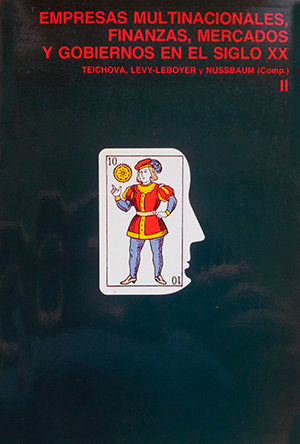 Empresas multinacionales, finanzas, mercados y gobiernos en el siglo XX. Vol. II: Estudios histórico, de Durcan, J.W. | porta