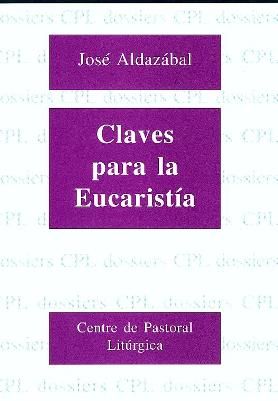 Claves para la Eucaristía, de Aldazábal Larrañaga | portada del libro